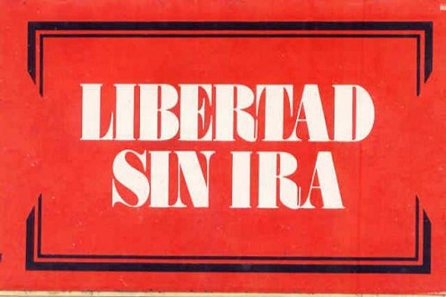 Libertad sin ira